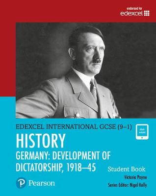 Cover of Pearson Edexcel International GCSE (9-1) History: Development of Dictatorship: Germany, 1918-45 Student Book