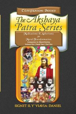 Book cover for Companion to the Akshaya Patra Series Moral Destiny