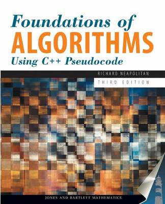 Book cover for Foundations of Algorithms Using C++ Pseudocode