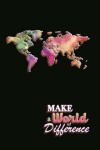 Book cover for Make A World Of Difference