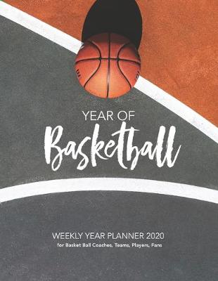 Book cover for YEAR OF Basketball 2020