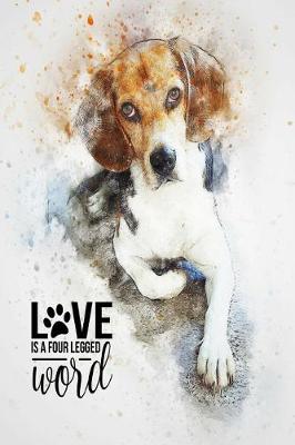 Book cover for Love Is a Four Legged Word