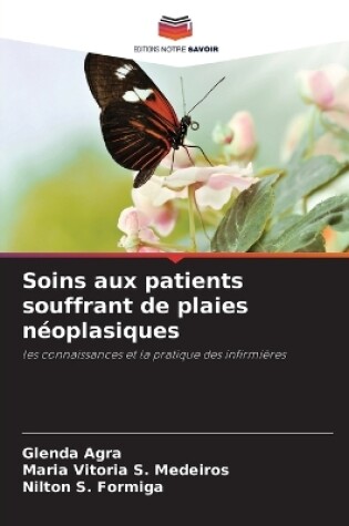 Cover of Soins aux patients souffrant de plaies n�oplasiques