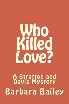 Book cover for Who Killed Love?