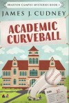 Book cover for Academic Curveball