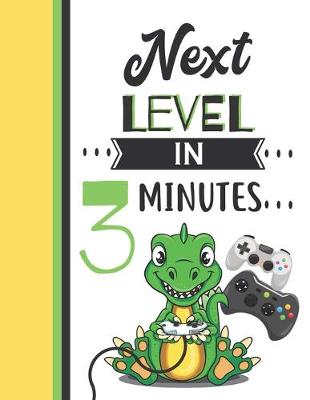 Book cover for Next Level In 3 Minutes