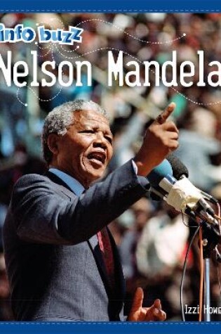 Cover of Info Buzz: Black History: Nelson Mandela