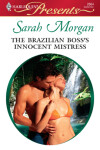 Book cover for The Brazilian Boss's Innocent Mistress