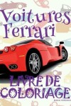 Book cover for &#9996; Voitures Ferrari &#9998; Album Coloriage Voitures &#9998; Livre de Coloriage 5 ans &#9997; Livre de Coloriage enfant 5 ans