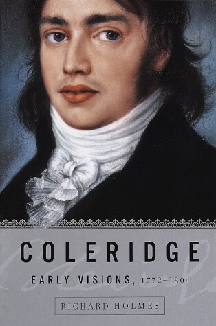 Book cover for Coleridge: Early Visions, 1772-1804