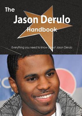Book cover for The Jason Derulo Handbook - Everything You Need to Know about Jason Derulo