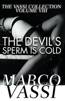 Book cover for The Devil's Sperm Is Cold