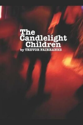 Cover of The Candlelight Children
