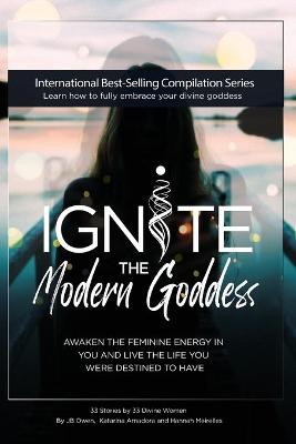 Book cover for Ignite The Modern Goddess