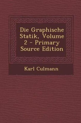 Cover of Die Graphische Statik, Volume 2