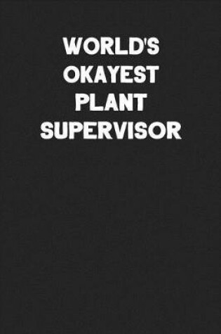 Cover of World's Okayest Plant Supervisor