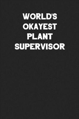 Book cover for World's Okayest Plant Supervisor