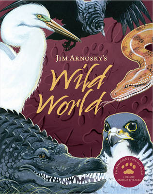 Book cover for Jim Arnosky's Wild World