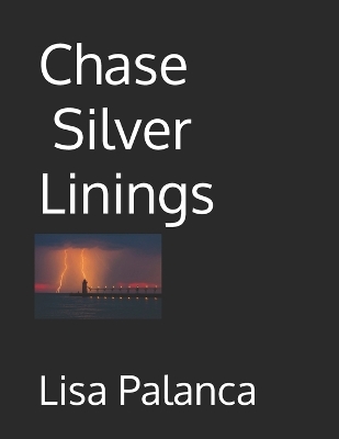 Book cover for Chase Silver Linings