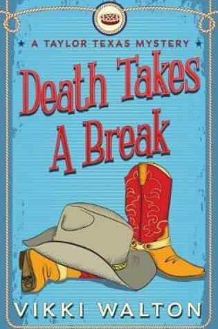 Cover of Death Takes A Break