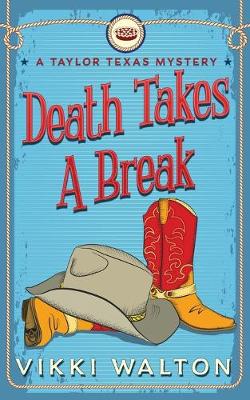 Book cover for Death Takes A Break
