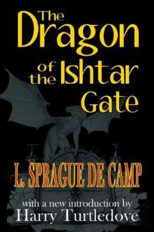 Cover of The Dragon of the Ishtar Gate
