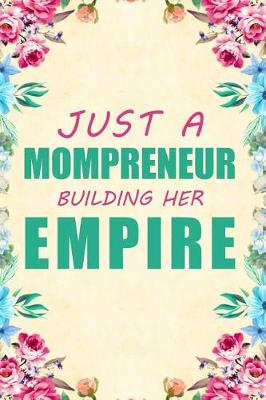 Book cover for Just a Mompreneur Building Her Empire