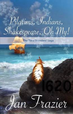 Book cover for Pilgrims, Indians, Shakespeare, Oh My!