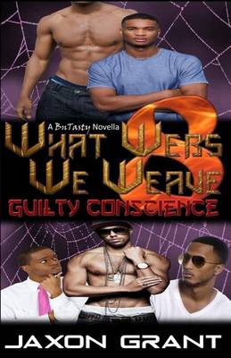 Cover of What Webs We Weave 8