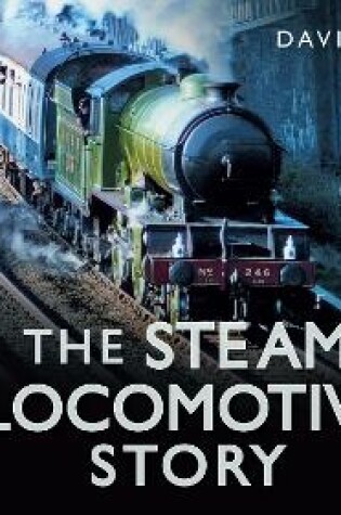 Cover of The Steam Locomotive Story