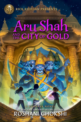 Cover of Rick Riordan Presents: Aru Shah and the City of Gold