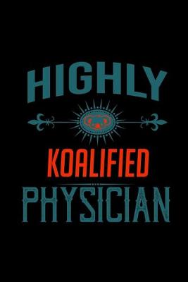 Book cover for Highly koalified physician