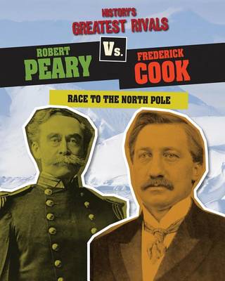 Book cover for Robert Peary vs. Frederick Cook