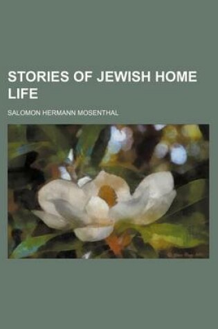 Cover of Stories of Jewish Home Life (Volume 2435)