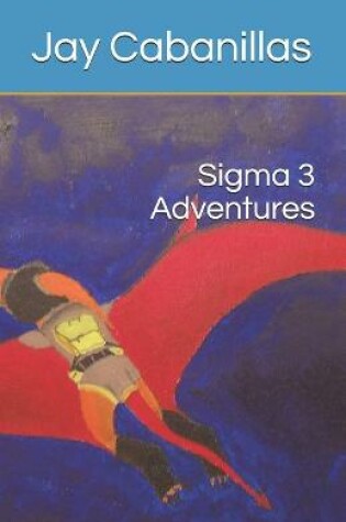 Cover of Sigma 3 Adventures