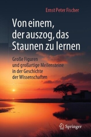 Cover of Von einem, der auszog, das Staunen zu lernen