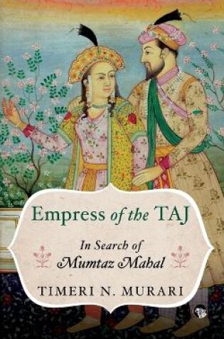 Cover of Empress of the Taj
