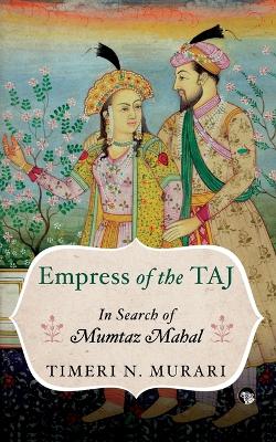 Book cover for Empress of the Taj