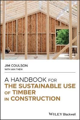 Book cover for A Handbook for the Sustainable Use of Timber in Construction