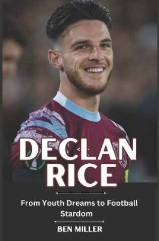 Cover of Declan Rice