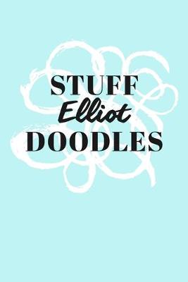 Book cover for Stuff Elliot Doodles