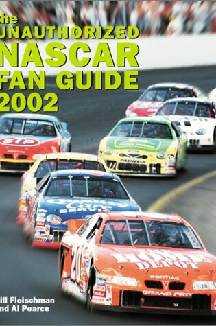 Cover of The Unauthorized NASCAR Fan Guide