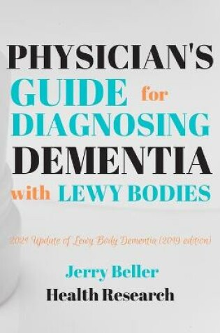 Cover of Lewy Body Dementia (2019 Edition)