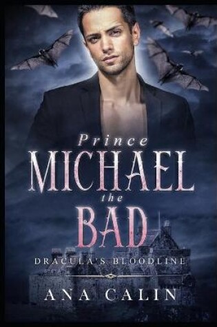 Cover of Prince Michael the Bad