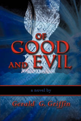 Book cover for Of Good and Evil