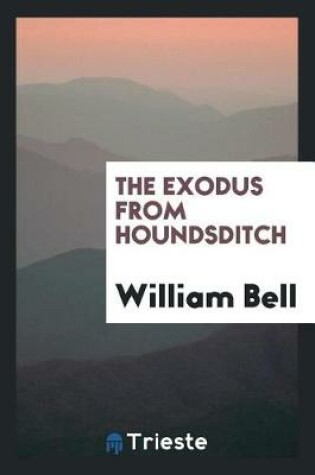 Cover of The Exodus from Houndsditch