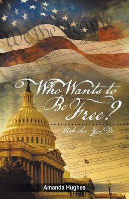 Book cover for Who Wants to Be Free?