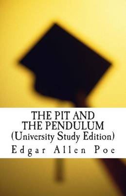 Book cover for THE PIT AND THE PENDULUM (University Study Edition)