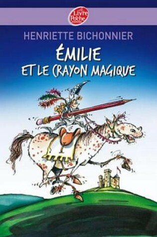 Cover of Emilie Et Le Crayon Magique