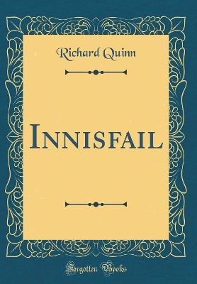 Book cover for Innisfail (Classic Reprint)